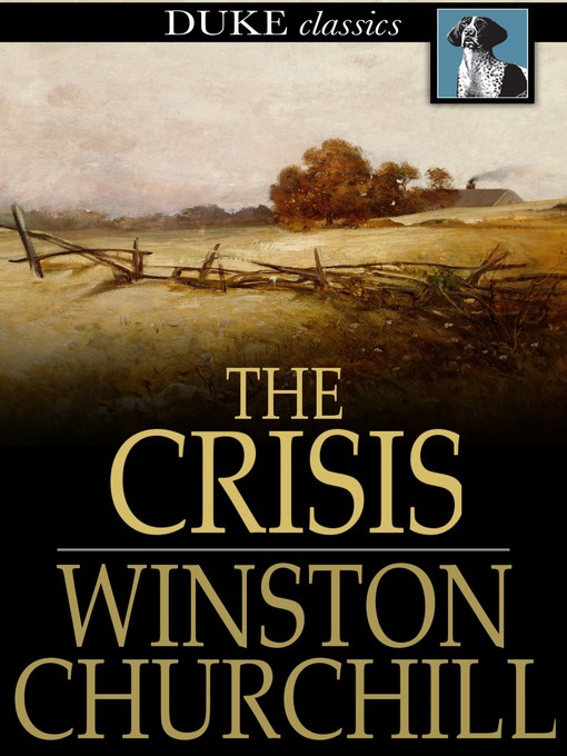 Title details for The Crisis by Winston Churchill - Wait list